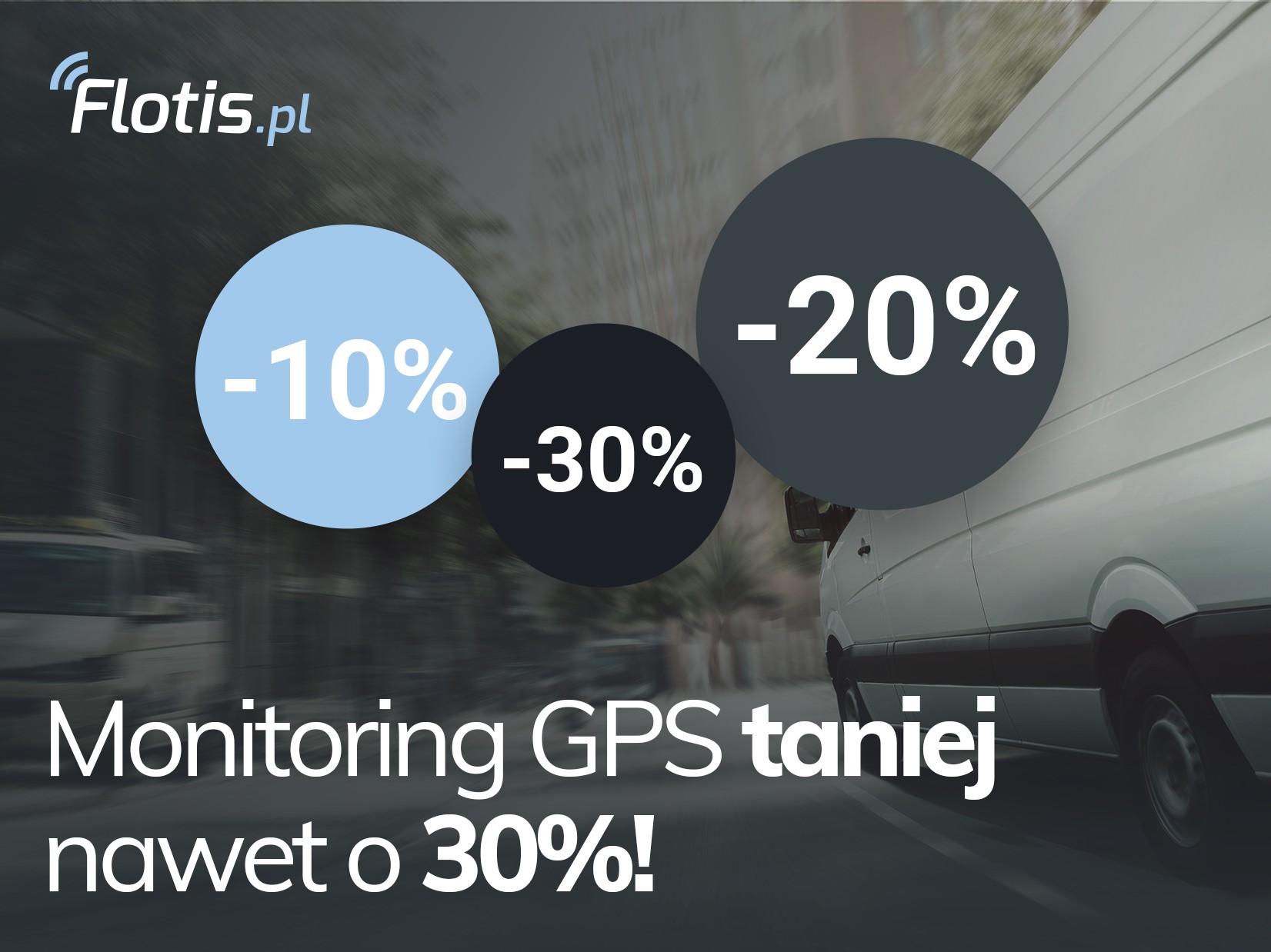 Monitoring pojazdów Flotis taniej nawet o 30%!